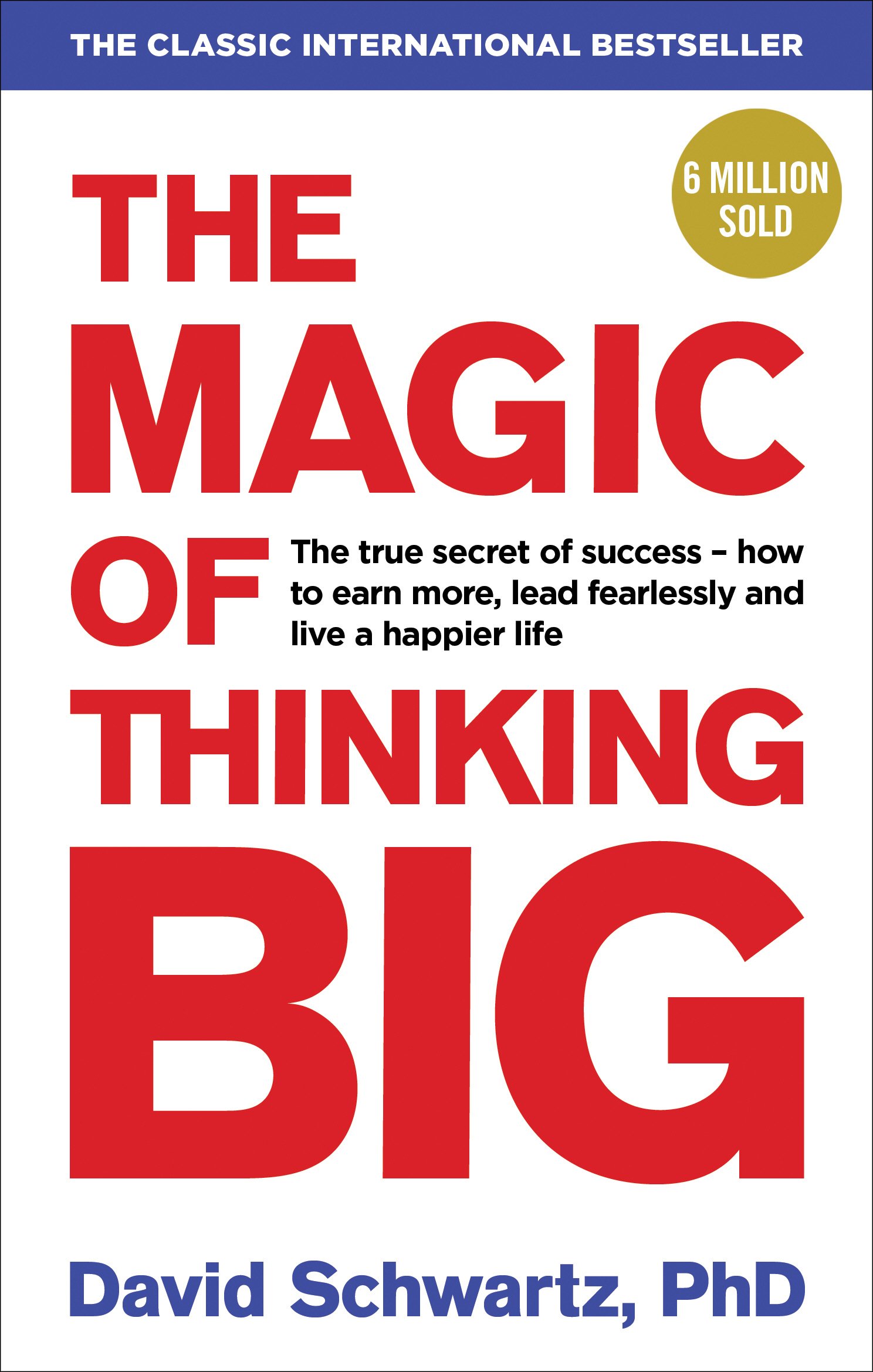 The Magic of Big Thinking